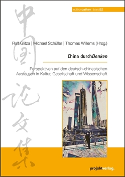 China durchDenken von Glitza,  Ralf, Schüller,  Michael, Willems,  Thomas