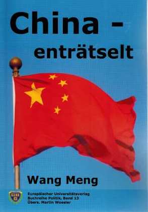 China – enträtselt von Wang,  Meng