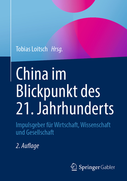 China im Blickpunkt des 21. Jahrhunderts von Loitsch,  Tobias