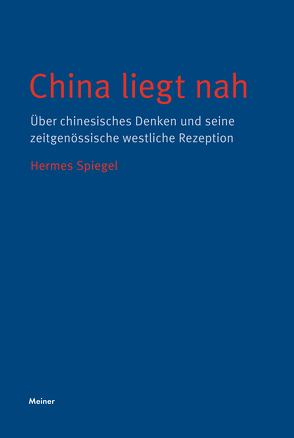 China liegt nah von Spiegel,  Hermes