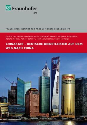 China Star – Deutsche Dienstleister auf dem Weg nach China von Schmitt,  Robert Heinrich