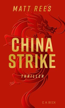 China Strike von Löcher-Lawrence,  Werner, Rees,  Matt