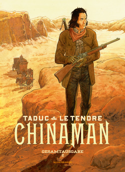 Chinaman Gesamtausgabe 2 von Le Tendre,  Serge, Taduc,  Olivier