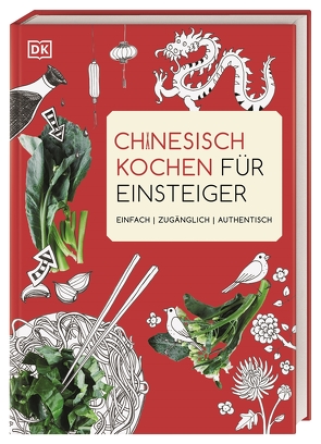 Chinesisch kochen für Einsteiger von Dobson,  Ross, Genning,  Annika