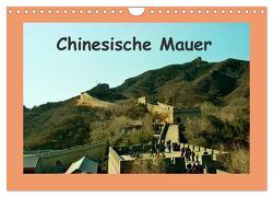 Chinesische Mauer (Wandkalender 2024 DIN A4 quer), CALVENDO Monatskalender von Schneller,  Helmut