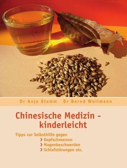 Chinesische Medizin – Kinderleicht