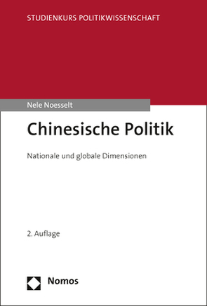 Chinesische Politik von Noesselt,  Nele