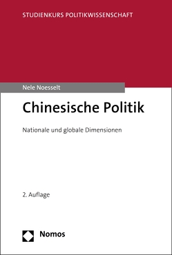 Chinesische Politik von Noesselt,  Nele