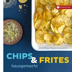 Chips & Frites von Lascève,  Charlotte, Souksisavanh,  Orathay