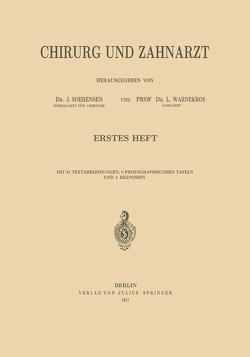 Chirurg und Zahnarzt von Soerensen,  J., Warnekros,  L.