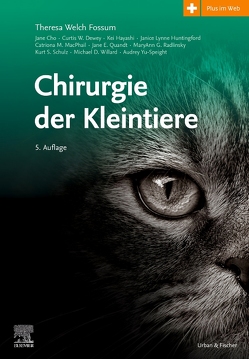 Chirurgie der Kleintiere von Edtstadtler-Pietsch,  Gertrude, Fossum,  Theresa Welch, Matiasek,  Lara A.