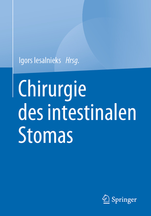 Chirurgie des intestinalen Stomas von Iesalnieks,  Igors