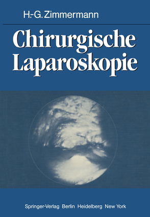 Chirurgische Laparoskopie von Zimmermann,  H.-G.