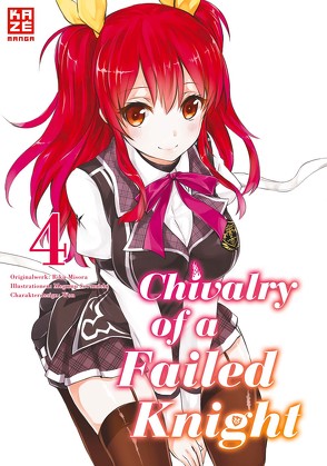 Chivalry of a Failed Knight 04 von Bachernegg,  Martin, Misora,  Riku, Soramichi,  Megumu