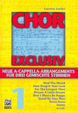 Chor exclusiv / Chor exclusiv Band 1 von Gerlitz,  Carsten