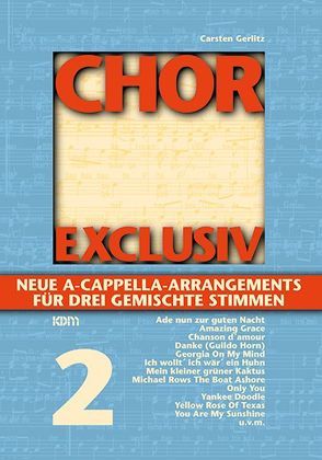 Chor exclusiv / Chor exclusiv Band 2 von Gerlitz,  Carsten