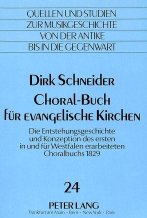 Choral-Buch für evangelische Kirchen von Schneider,  Dirk