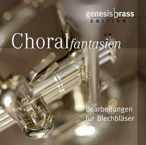 Choralfantasien von Genesis Brass