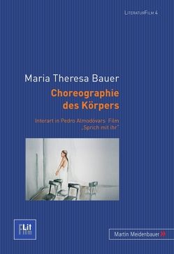 Choreographie des Körpers von Bauer,  Maria Theresa