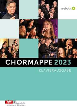 Chormappe 2023 Klavierausgabe von Eißler,  Hans-Joachim
