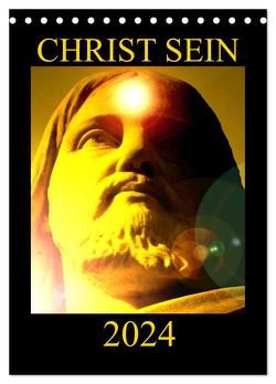 CHRIST SEIN * 2024 (Tischkalender 2024 DIN A5 hoch), CALVENDO Monatskalender von Labusch,  Ramon