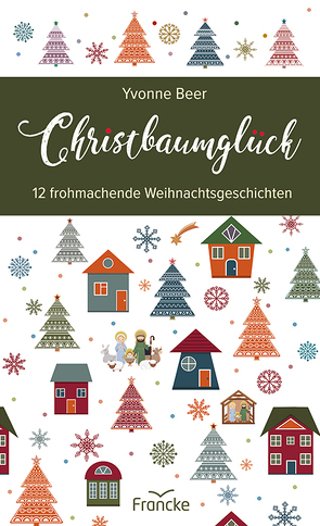 Christbaumglück von Beer,  Yvonne