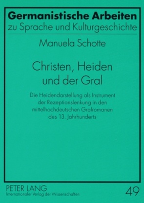 Christen, Heiden und der Gral von Schotte,  Manuela