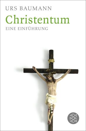 Christentum von Baumann,  Urs