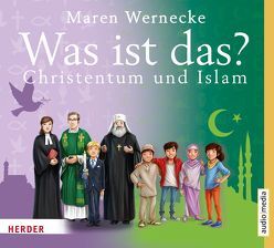 Christentum & Islam – was ist das?- BOX von Michel,  Hemma, Stockerl,  Hans Jürgen, Wernecke,  Maren