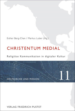 Christentum medial von Berg-Chan,  Esther, Luber,  Markus