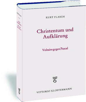 Christentum und Aufklärung von Flasch,  Kurt