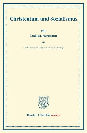 Christentum und Sozialismus. von Hartmann,  Ludo M.