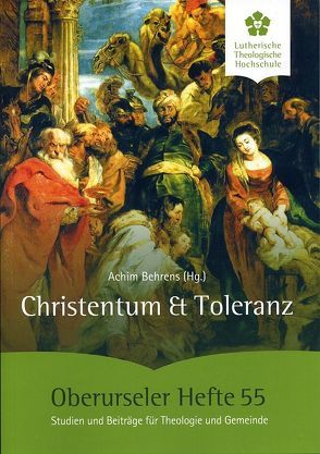 Christentum und Toleranz von Barnbrock,  Christoph, Behrens,  Achim, Klän,  Werner, Silva,  Gilberto da