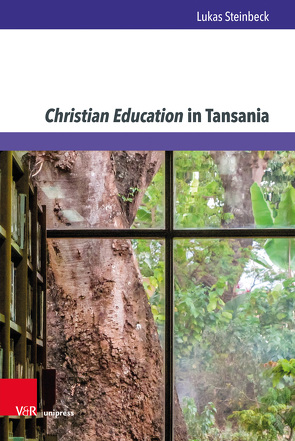 Christian Education in Tansania von Steinbeck,  Lukas