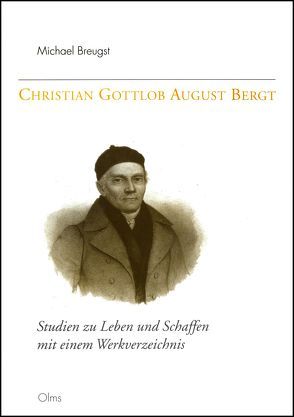 Christian Gottlob August Bergt von Breugst,  Michael