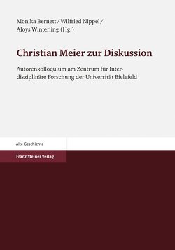 Christian Meier zur Diskussion von Bernett,  Monika, Nippel,  Wilfried, Winterling,  Aloys