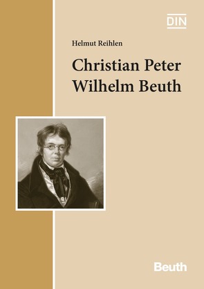 Christian Peter Wilhelm Beuth – Buch mit E-Book von Reihlen,  Helmut