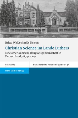 Christian Science im Lande Luthers von Waldschmidt-Nelson,  Britta