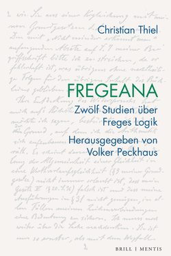 Fregeana von Peckhaus,  Volker, Thiel,  Christian