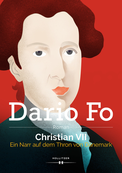 Christian VII. von Borek,  Johanna, Fo,  Dario