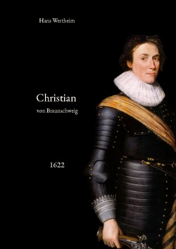 Christian von Braunschweig von Thalmaier,  Thomas, Wertheim,  Hans