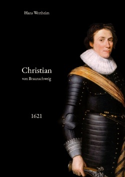 Christian von Braunschweig von Thalmaier,  Thomas, Wertheim,  Hans