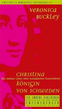 Christina – Königin von Schweden von Buckley,  Veronica, Osthelder,  Xenia