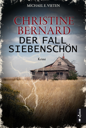 Christine Bernard. Der Fall Siebenschön von Vieten,  Michael E.