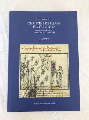 Christine de Pizans Epistre Othea von Röschel,  Dieter