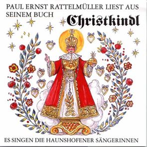 Christkindl von Rattelmüller,  Paul E