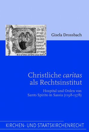 Christliche ‚caritas‘ als Rechtsinstitut von Drossbach,  Gisela