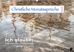 Christliche Monatssprüche 2020 (Wandkalender 2020 DIN A2 quer) von HC Bittermann,  Photograph