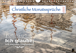 Christliche Monatssprüche 2020 (Wandkalender 2020 DIN A4 quer) von HC Bittermann,  Photograph