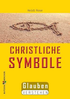 Christliche Symbole von Rose,  Heidi